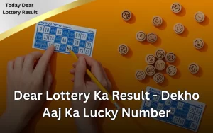 Today Dear Lottery official site for latest lottery results!